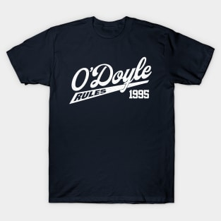 O'Doyle Rules (White Print) T-Shirt